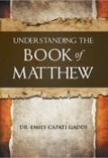 Understanding The Book of Matthew by <mark>Emily Gaddi</mark>