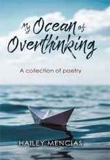 My Ocean of Overthinking: A Collection of Poetry