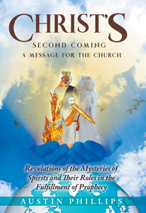 CHRIST'S Second Coming: A Message for the Church, Revelations of the ...