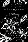 Strangers Again