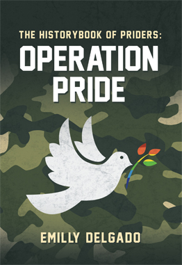THE HISTORYBBOOK OF PRIDERS : OPERATION PRIDE