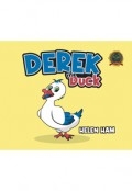 Derek the Duck by <mark>Helen Ham</mark>