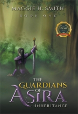 The Guardians of Asira: Inheritance (BOOK ONE)