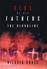 Sins of His Fathers: The Bloodline