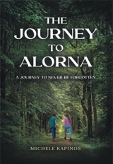 The Journey to Alorna: A Journey to never be forgotten