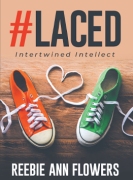 #Laced: Intertwined Intellect