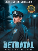 Betrayal: Murder in a Small Town