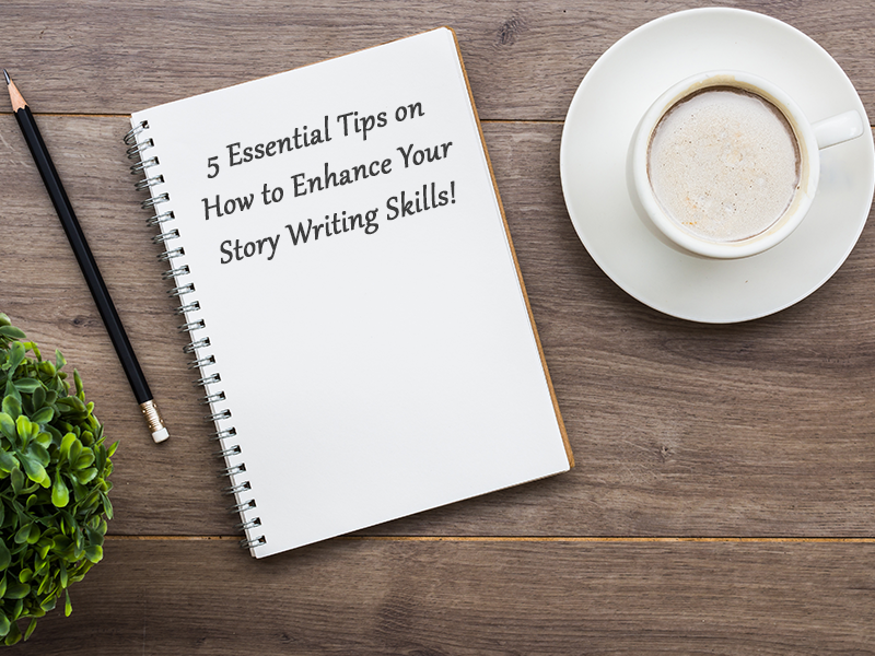 How To Improve Your Story Writing Skills Writers Republic